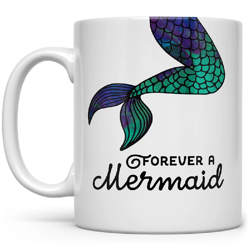 Forever a Mermaid Mug