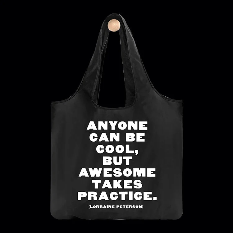 "anyone can be cool" reusable bag