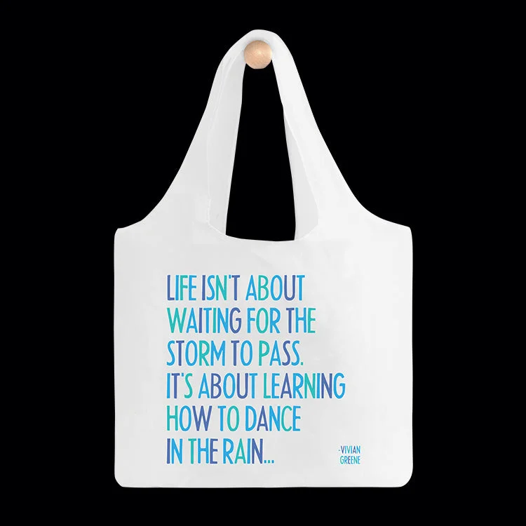 "dance in the rain" reusable bag