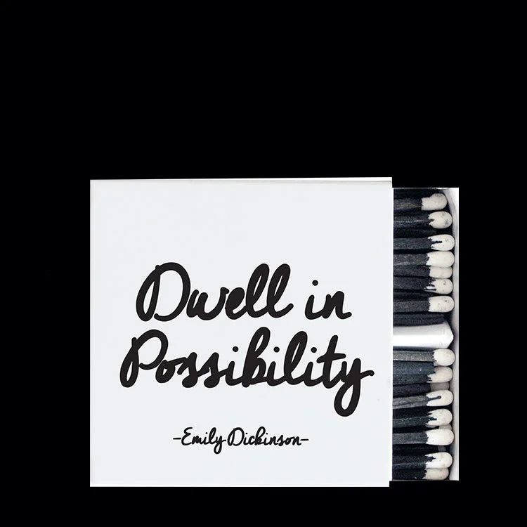 "dwell in possibility" matchbox